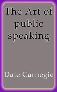 Title: The Art of public speaking, Author: Dale Carnegie