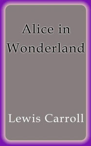 Title: Alice in Wonderland, Author: Lewis Carroll