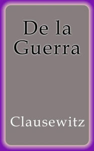 Title: De la Guerra, Author: Clausewitz