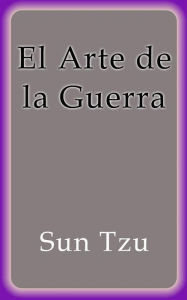 Title: El Arte de la Guerra, Author: Sun Tzu