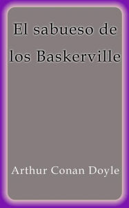 Title: El sabueso de los Baskerville, Author: Arthur Conan Doyle