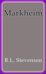 Title: Markheim, Author: R.L. Stevenson