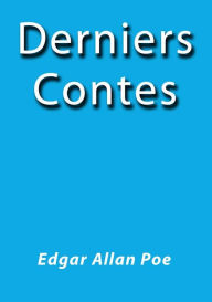 Title: Derniers Contes, Author: Edgar Allan Poe
