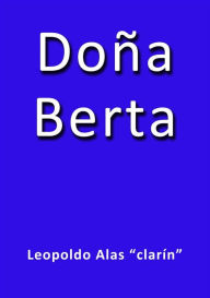Title: Doña Berta, Author: Leopoldo Alas Clarín