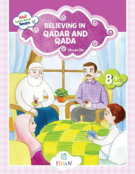 Title: Akif Learns About Iman - Believing in Qadar and Qada, Author: Ahmet Efe