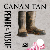 Title: Pembe ve Yusuf, Author: Canan Tan