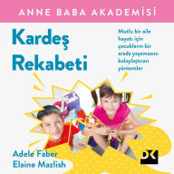 Title: Kardes Rekabeti, Author: Adele Faber