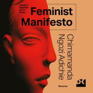 Title: Feminist Manifesto, Author: Chimamanda Ngozi Adichie