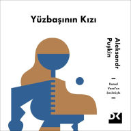 Title: Yüzbasinin Kizi, Author: Alexandr Puskin