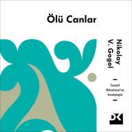 Title: Ölü Canlar, Author: NIKOLAY V. GOGOL