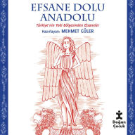 Title: Efsane Dolu Anadolu, Author: Mehmet Güler