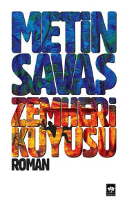 Title: Zemheri Kuyusu, Author: Metin Sava
