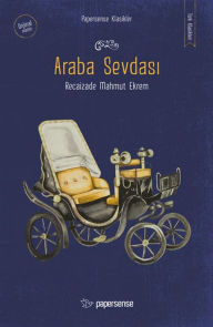 Title: Araba Sevdas, Author: Recaizade Mahmut Ekrem