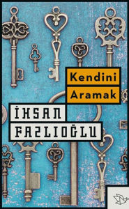 Title: Kendini Aramak, Author: PAPERSENSE