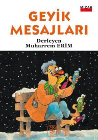 Title: Geyik Mesajlar, Author: Muharrem Erim