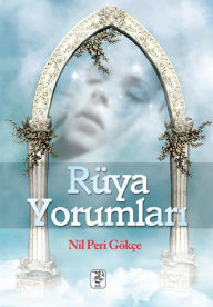 Title: Rüya Yorumlar, Author: Nil Peri Gökçe