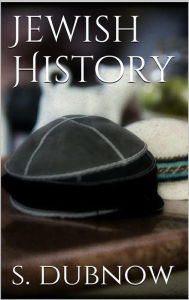 Title: Jewish History, Author: Simon Dubnow