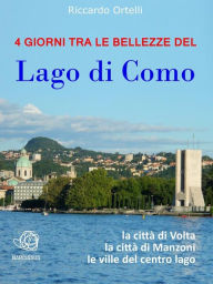 Title: 4 giorni tra le bellezze del Lago di Como, Author: Riccardo Ortelli