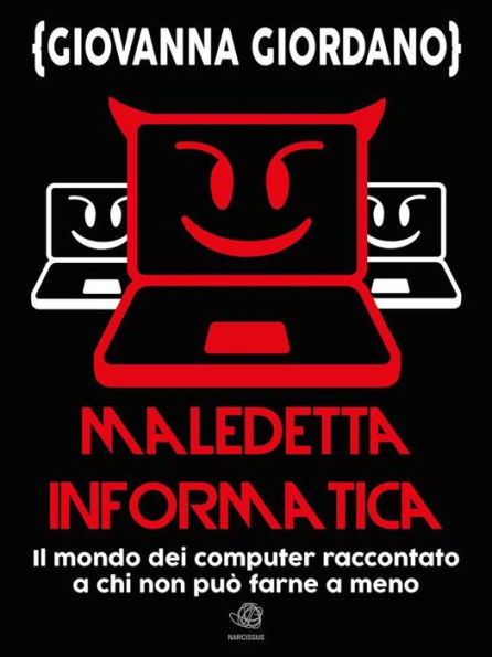 Maledetta informatica