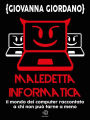 Maledetta informatica