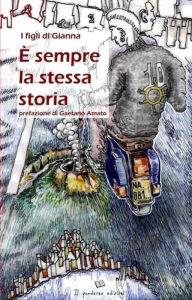 Title: È sempre la stessa storia, Author: Tonino Scala