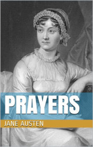 Title: Prayers, Author: Jane Austen