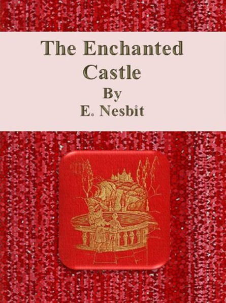 The Enchanted Castle