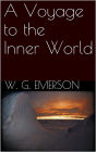 A Voyage to the Inner World