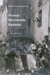 Title: Fransiz Devriminde Kadinlar, Author: G. Serebryakova