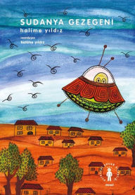 Title: Sudanya Gezegeni, Author: Halime Yildiz