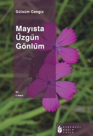 Title: Mayista Üzgün Gönlüm, Author: Gülsüm Cengiz