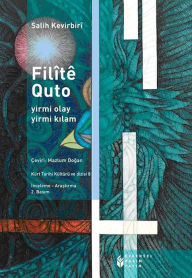 Title: Filite Quto, Author: S. Kevirbirî