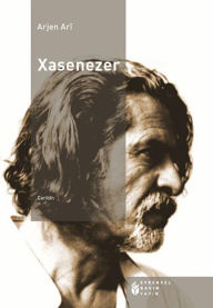 Title: Xasenezer, Author: Arjen Ari