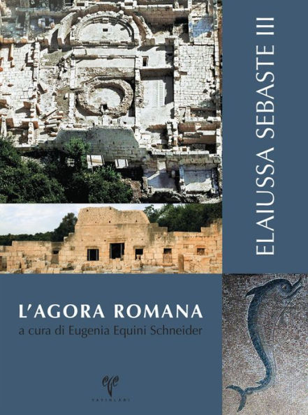 Elaiussa Sebaste III: L'agora Romana