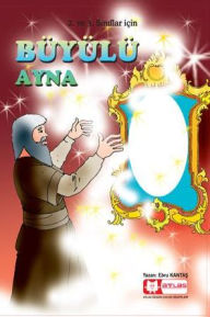 Title: Büyülü Ayna, Author: Ebru KANTA