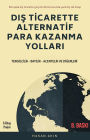 Dis Ticarette Alternatif Para Kazanma Yollari