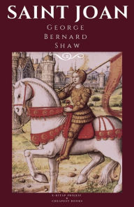 Title: Saint Joan, Author: George Bernard Shaw