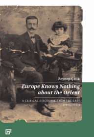 Kindle books to downloadEurope Knows Nothing about the Orient: A Critical Discourse (1872-1932)