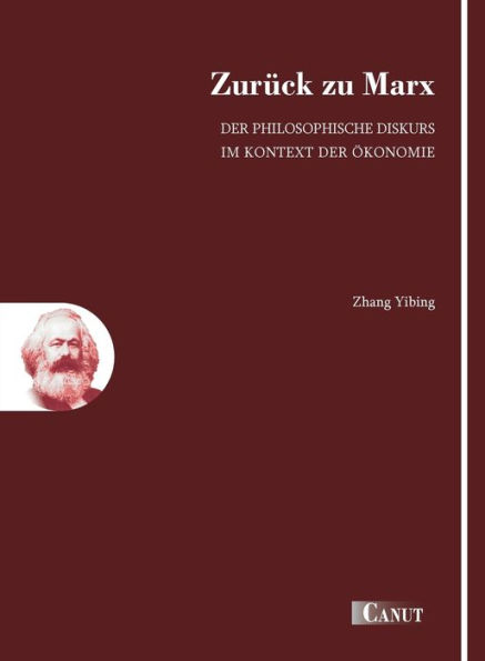 Zurück zu Marx: der philosophische Diskurs im Kontext Ökonomie