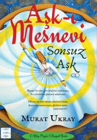 Title: Ask-i Mesnevi: Sonsuz Ask, Author: Murat Ukray