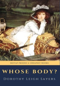 Title: Whose Body?, Author: Dorothy Leigh Sayers