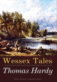 Title: Wessex Tales, Author: Thomas Hardy