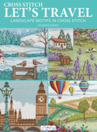 Public domain book for download Let's Travel: Landscape Motifs in Cross Stitch