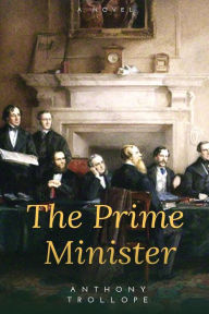 Title: The Prime Minister, Author: Anthony Trollope