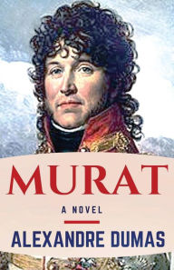 Title: Murat, Author: Alexandre Dumas