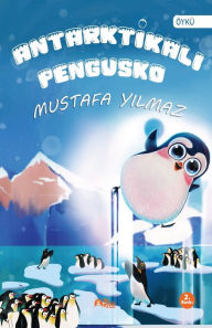 Title: Antarktikali Pengusko, Author: Mustafa Yilmaz