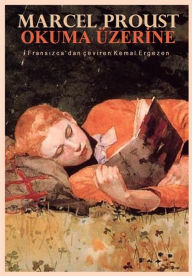 Title: Okuma Üzerine, Author: Marcel Proust