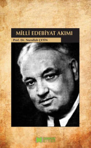 Title: Milli Edebiyat Ak, Author: Nurullah Çetin