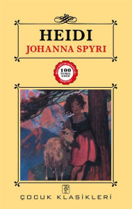 Title: Heidi, Author: Johanna Spyri