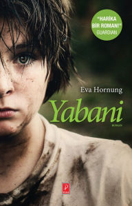 Title: Yabani, Author: Eva Hornung